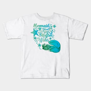 Mermaid Kisses & Starfish Wishes Kids T-Shirt